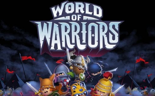 download World of warriors apk